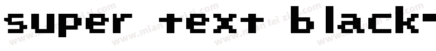 super text black字体转换